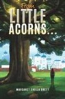 Margaret Sheila Brett - From Little Acorns
