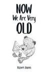 Rupert Bacon - Now We Are Very Old