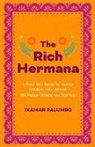 Ixamar Palumbo - The Rich Hermana's Guide to Immigrant Finances