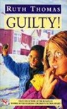 Ruth Thomas - Guilty!