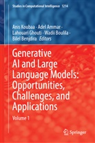 Adel Ammar, Bilel Benjdira, Wadii Boulila, Lahouari Ghouti, Lahouari Ghouti et al, Anis Koubaa - Generative AI and Large Language Models: Opportunities, Challenges, and Applications