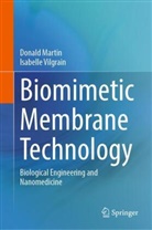 Donald Martin, Isabelle Vilgrain - Biomimetic Membrane Technology