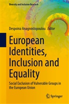 Despoina Anagnostopoulou - European Identities, Inclusion and Equality