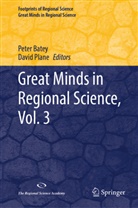 Peter Batey, Plane, David Plane - Great Minds in Regional Science, Vol. 3
