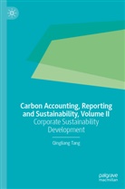 Qingliang Tang - Carbon Accounting, Reporting and Sustainability, Volume II
