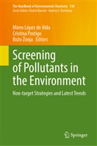 Miren López de Alda, Cristina Postigo, Bozo Zonja, Božo Žonja - Screening of Pollutants in the Environment