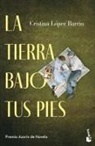 Cristina Lopez Barrio - La tierra bajo tus pies