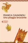 Franca Cavagnoli - Una pioggia bruciante