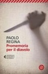 Paolo Regina - Promemoria per il diavolo