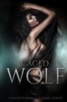 Caroline Peckham, Susanne Valenti - Caged Wolf