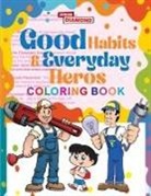 Priyanka Verma - Good Habits & Everyday Heros Coloring Book