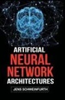 Jens Schweinfurth - Artificial Neural Network Architectures