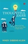 Mindy Gibbins-Klein - The Thoughtful Leader