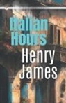 Henry James - Italian Hours