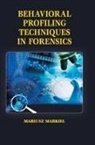 Mariusz Markiel - Behavioral Profiling Techniques in Forensics