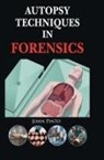 John Pinto - Autopsy Techniques in Forensics