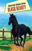 Anna Sewell - Illustrated Classics Series Black Beauty