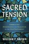 William P Brown - Sacred Tension