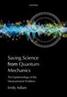 Emily Adlam - Saving Science from Quantum Mechanics