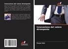Punya Vats - Innovazione del valore dirompente