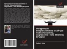 Robert Hale - Osiagniecie bezpieczenstwa w Afryce Subsaharyjskiej, zagrozenia i rola Wielkiej Brytanii
