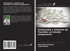 Scott Palasik, Mary Kate Prokopius - Tartamudez y síndrome de Tourette: un estudio comparativo