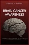 Michele L. Valdez - Brain Cancer Awareness