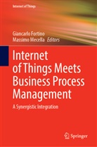Giancarlo Fortino, Mecella, Massimo Mecella - Internet of Things Meets Business Process Management