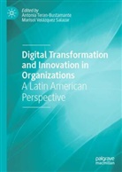 Antonia Teran-Bustamante, Velázquez Salazar, Marisol Velázquez Salazar - Digital Transformation and Innovation in Organizations