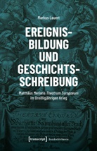 Markus Lauert - Ereignisbildung und Geschichtsschreibung