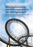 Kerstin Göbel, Mathias Ropohl, Isabell van Ackeren-Mindl - Bildungsforschung und Bildungspraxis in der Metropole Ruhr
