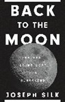 Silk Joseph - Back to the Moon