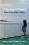 Edward S. Casey, Edward S. Craig Casey, Craig Megan - Thinking in Transit
