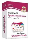 CGP Books, CGP Books - New GCSE AQA Spanish: Vocabulary Revision Question Cards (for exams from 2026)