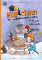 Lisa-Marie Dickreiter, A Götz, Andreas Götz, Barbara Scholz, Barbara Scholz - Karlchen hilft dem Weihnachtsmann - ob er will oder nicht (3)