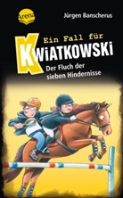 Jürgen Banscherus, Ralf Butschkow, Ralf Butschkow - Ein Fall für Kwiatkowski (33). Der Fluch der sieben Hindernisse