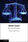 Zheng Sophia (Wuhan University and Newcastle Tang, Tang Zheng Sophia - Smart Court