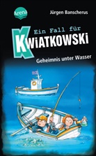 Jürgen Banscherus, Ralf Butschkow, Ralf Butschkow - Ein Fall für Kwiatkowski (29). Geheimnis unter Wasser