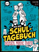 Edda Skibbe, Sabine Zett, Edda Skibbe - Aus dem Schultagebuch (3). Deutsch, Mathe, Chaos!