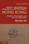 Michael Ng, Ng Michael - Political Censorship in British Hong Kong