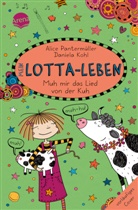 Daniela Kohl, Alice Pantermüller, Daniela Kohl - Mein Lotta-Leben (22). Muh mir das Lied von der Kuh