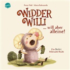 Marta Balmaseda, Romy Pohl, Marta Balmaseda - Widder Willi will aber alleine! Ein (Nicht-)Mitmach-Buch