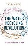 Alley Rosemarie, Alley William M., Rosemarie Alley, William M Alley - The Water Recycling Revolution