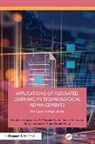 Rajesh Kumar Dhanaraj, S. Jayachitra, Danilo Pelusi, A. Prasanth, Balasubramaniam S - Applications of Federated Learning in Technological Advancements