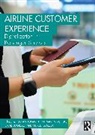 Ismail Bogrekci, Dutta Pushan Kumar, Martin Ricciuti, Sumeet Suseelan - Airline Customer Experience