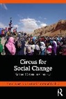 Emmanuel Bochud, Jon Burtt, Katie Burtt Lavers, Lavers Katie - Circus for Social Change