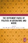 Andre P. DeBattista, Vassallo Mario - The Different Faces of Politics in Literature and Music