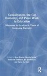 Jess (University of Newcastle Harris, Blackmore Jill, Sarah K. Gurr, Jess Harris, Kathleen Smithers, Nerida Spina - Casualisation, the Gig Economy, and Piece Work in Education