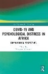 Yamikani Ndasauka - COVID-19 and Psychological Distress in Africa