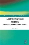 Aven Terje - A History of Risk Science